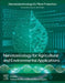 Nanotoxicology for Agricultural and Environmental Applications by Mahendra Rai