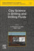Clay Science in Drilling and Drilling Fluids by Guanzheng Zhuang