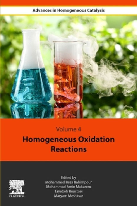 Homogeneous Oxidation Reactions by Mohammad Reza Rahimpour