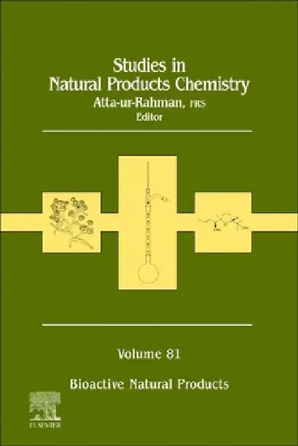 Studies in Natural Products Chemistry, V81 by Atta-Ur Rahman