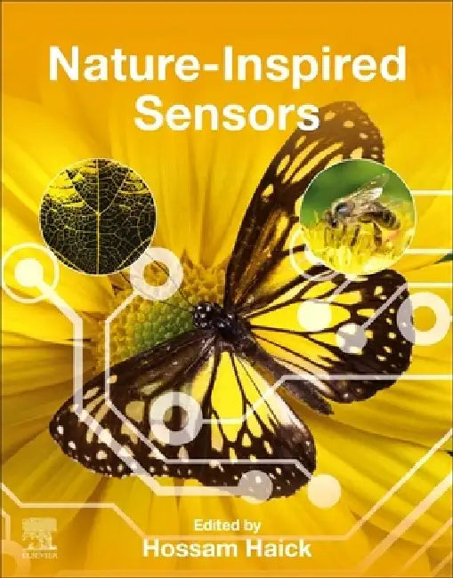 Nature-Inspired Sensors by Hossam Haick