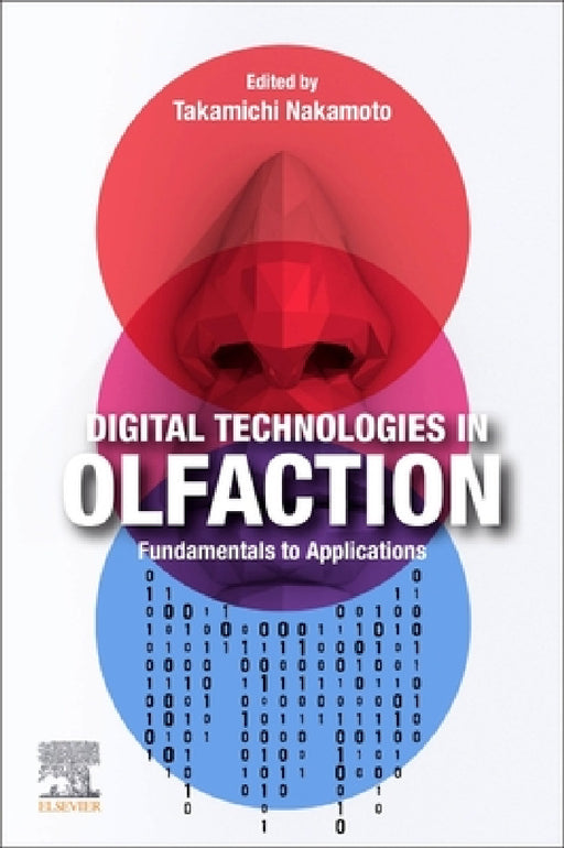 Digital Technologies in Olfaction: Fundamentals to Applications by Takamichi Nakamoto