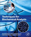 Techniques for Biochemical Analysis by Khursheed Hussain