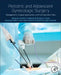 Pediatric and Adolescent Gynecologic Surgery: Management, Surgical Approaches, and Post-Operative Care by Jennifer E. Dietrich