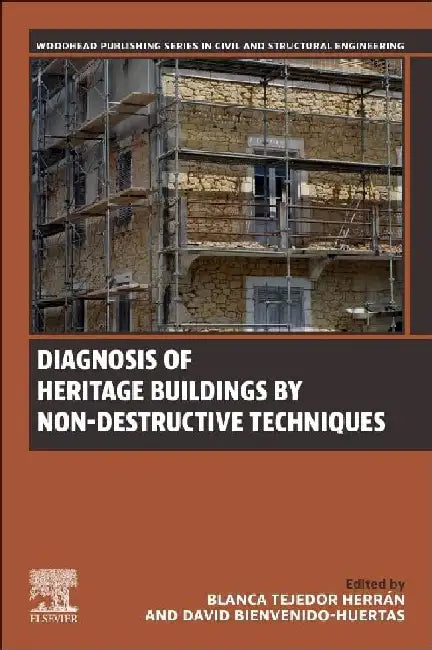 Diagnosis of Heritage Buildings by Non-Destructive Techniques by Tejedor Herrán , Bienvenido-Huertas