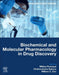 Biochemical and Molecular Pharmacology in Drug Discovery by Mithun Rudrapal
