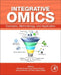 Integrative Omics: Concept, Methodology, and Application by Manish Kumar Gupta