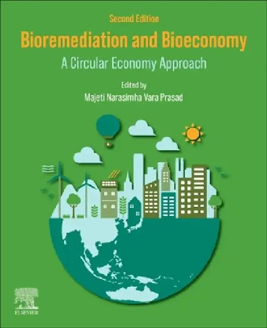 Bioremediation and Bioeconomy: A Circular Economy Approach by Majeti Narasimha Vara Prasad