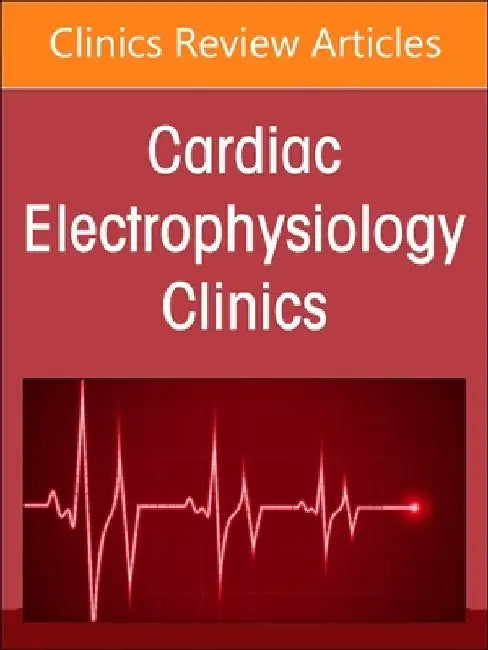 Autonomic Nervous System and Arrhythmias, an Issue of Cardiac Electrophysiology Clinics: Volume 16-3 by Olujimi A. Ajijola