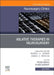 Ablative Therapies in Neurosurgery, an Issue of Neurosurgery Clinics of North America: Volume 34-2 by Peter Nakaji