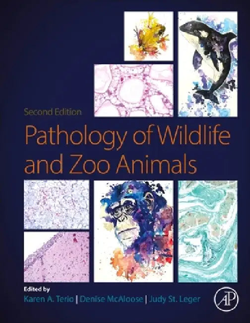 Pathology of Wildlife and Zoo Animals by Karen A. Terio, Denise McAloose, Judy St Leger