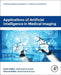 Applications of Artificial Intelligence in Medical Imaging by Abdulhamit Subasi