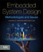 Embedded System Design: Methodologies and Issues by Lawrence J. Henschen