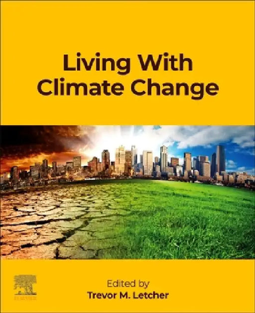 Living with Climate Change by Trevor M. Letcher