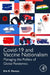 Covid-19 and Vaccine Nationalism: Managing the Politics of Global Pandemics by Eric E. Otenyo