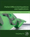 Partial Differential Equations and Applications: A Bridge for Students and Researchers in Applied Fields by Hong-Ming Yin