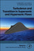 Turbulence and Transition in Supersonic and Hypersonic Flows by Johan Larsson
