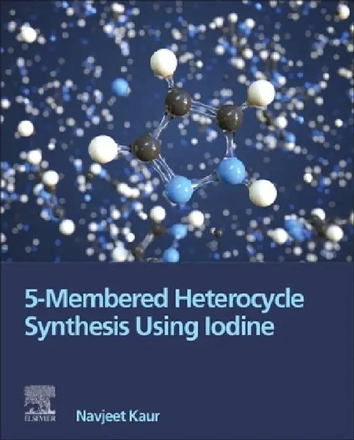 5-Membered Heterocycle Synthesis Using Iodine by Navjeet Kaur