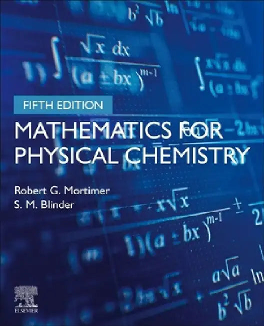 Mathematics for Physical Chemistry by Robert G. Mortimer