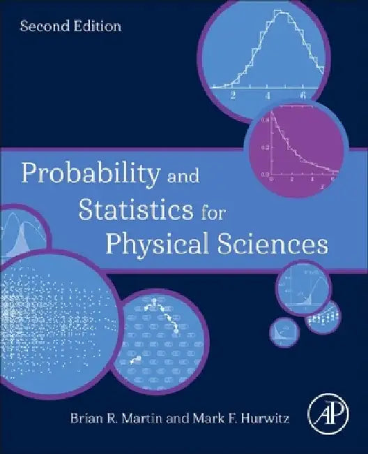 Probability and Statistics for Physical Sciences by Brian Martin