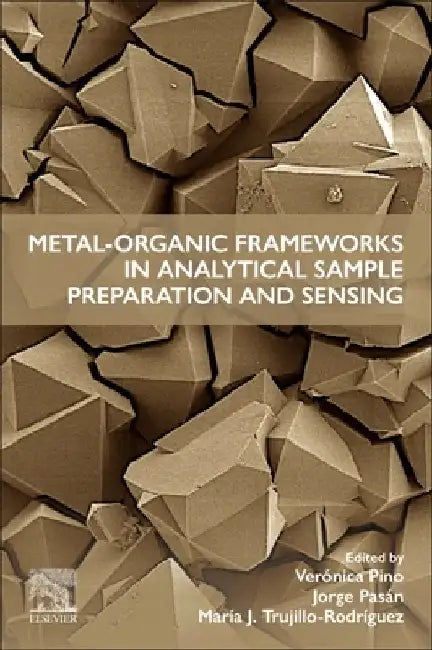 Metal-Organic Frameworks in Analytical Sample Preparation and Sensing by Verónica Pino