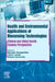 Health and Environmental Applications of Biosensing Technologies: Clinical and Allied Health Science Perspective by Murugan Veerapandian