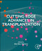 Cutting Edge Advances in Transplantation by Dai Dao Nghiem