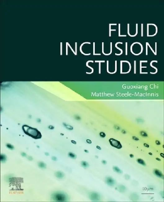Fluid Inclusion Studies by Guoxiang Chi