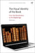 The Visual Identity of the Book: From the Renaissance to the Digital Age by Christina Banou