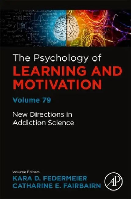 New Directions in Addiction Science by Kara D. Federmeier