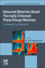 Advanced Materials Based Thermally Enhanced Phase Change Materials: Fundamentals and Applications by Hafiz Muhammad Ali