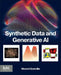 Synthetic Data and Generative AI by Vincent Granville