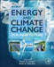 Energy and Climate Change: Our New Future by Trevor Letcher