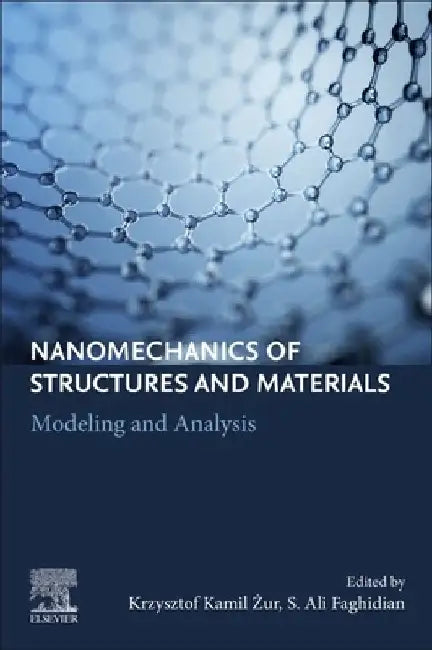 Nanomechanics of Structures and Materials: Modeling and Analysis by Krzysztof Kamil Żur