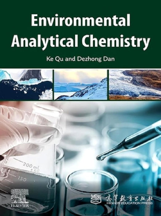 Environmental Analytical Chemistry by Ke Qu