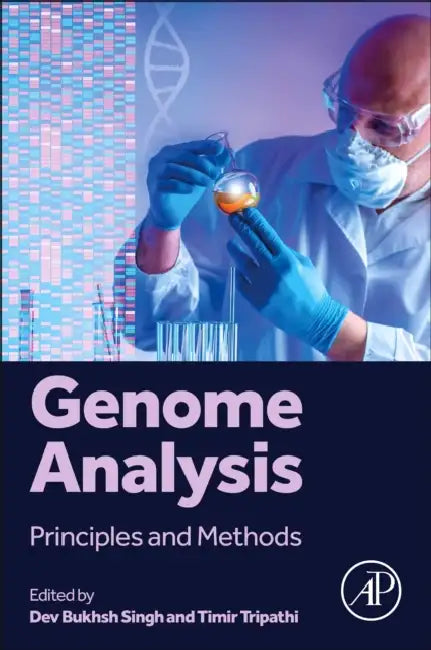 Genome Analysis: Principles and Methods by Dev Bukhsh Singh