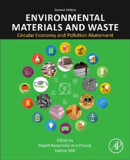 Environmental Materials and Waste: Circular Economy and Pollution Abatement by Majeti Narasimha Vara Prasad