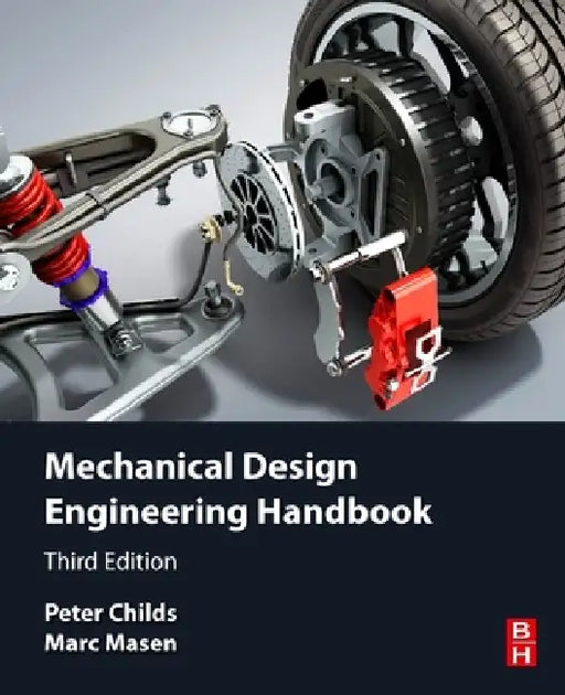 Mechanical Design Engineering Handbook by Peter Childs