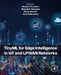TinyML for Edge Intelligence in IoT and LPWAN Networks by Bharat S. Chaudhari