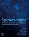 Spirooxindole: Chemistry, Synthesis, Characterization and Biological Significance by Gautam Patel
