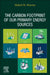 The Carbon Footprint of Our Primary Energy Sources by Mukul M. Sharma