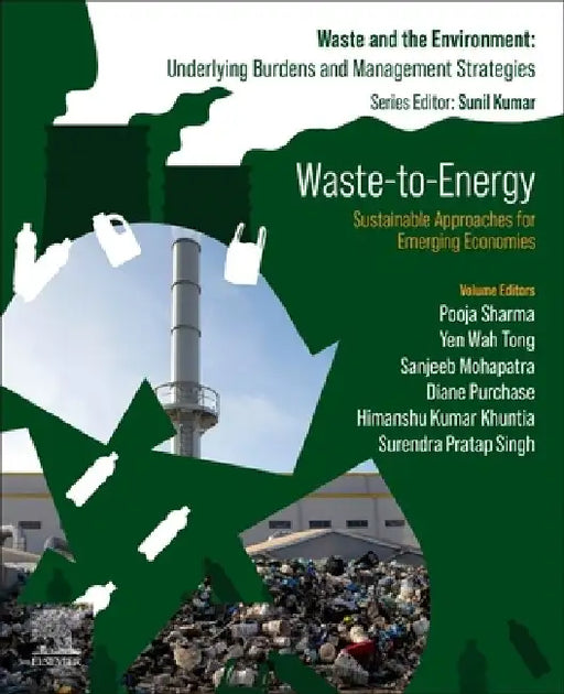 Waste-to-Energy: Sustainable Approaches for Emerging Economies by Pooja Sharma