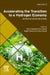Accelerating the Transition to a Hydrogen Economy: Achieving Carbon Neutrality Volume 2 by Tonni Agustiono Kurniawan