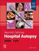 Diagnostic Pathology: Hospital Autopsy by Billie S. Fyfe