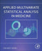 Applied Multivariate Statistical Analysis in Medicine by Jingmei Jiang