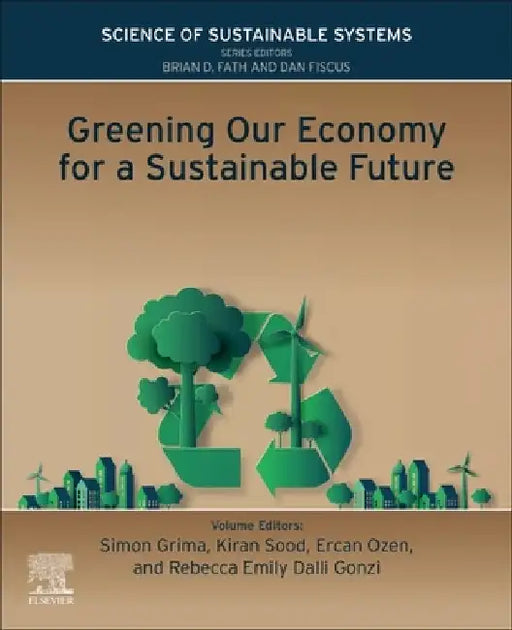 Greening Our Economy for a Sustainable Future by Simon Grima