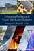 Enhancing Resilience in Power Distribution Systems by Fangxing Fran Li
