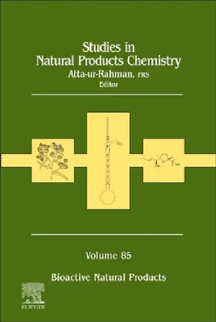 Studies in Natural Products Chemistry: Volume 85 by Atta-Ur Rahman