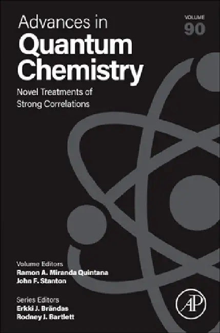 Novel Treatments of Strong Correlations by Ramon A. Miranda Quintana