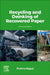 Recycling and Deinking of Recovered Paper by Pratima Bajpai